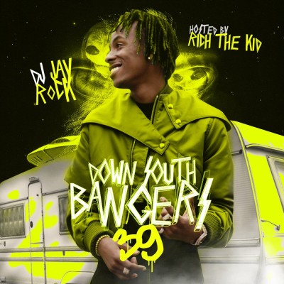 Down South Bangers 39 (Hosted By Rich The Kid)